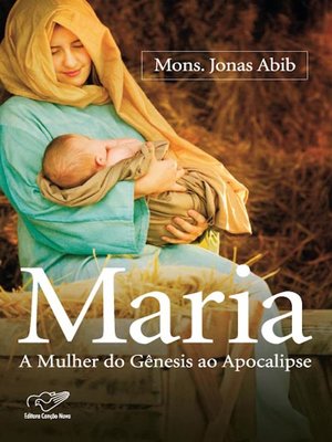 cover image of Maria, a Mulher do Gênesis ao Apocalipse